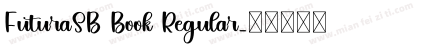 FuturaSB Book Regular字体转换